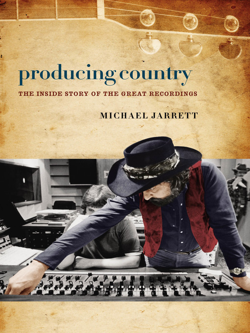 Title details for Producing Country by Michael Jarrett - Available